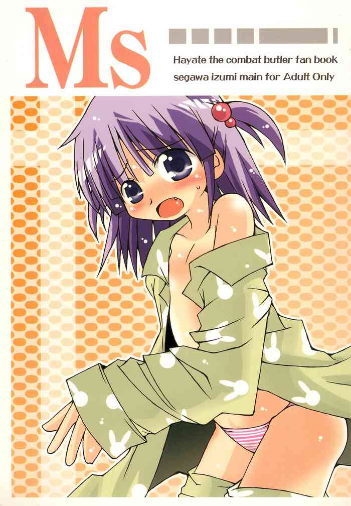 (C72) [Higashi Iwa Gyusha (Ushimura Gonzou)] Ms (Hayate no Gotoku)