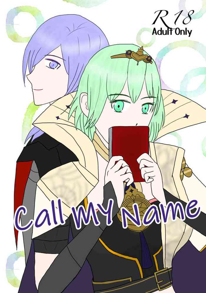 [Sōeri a sōeri a]Call My Name(Fire Emblem: Three Houses)