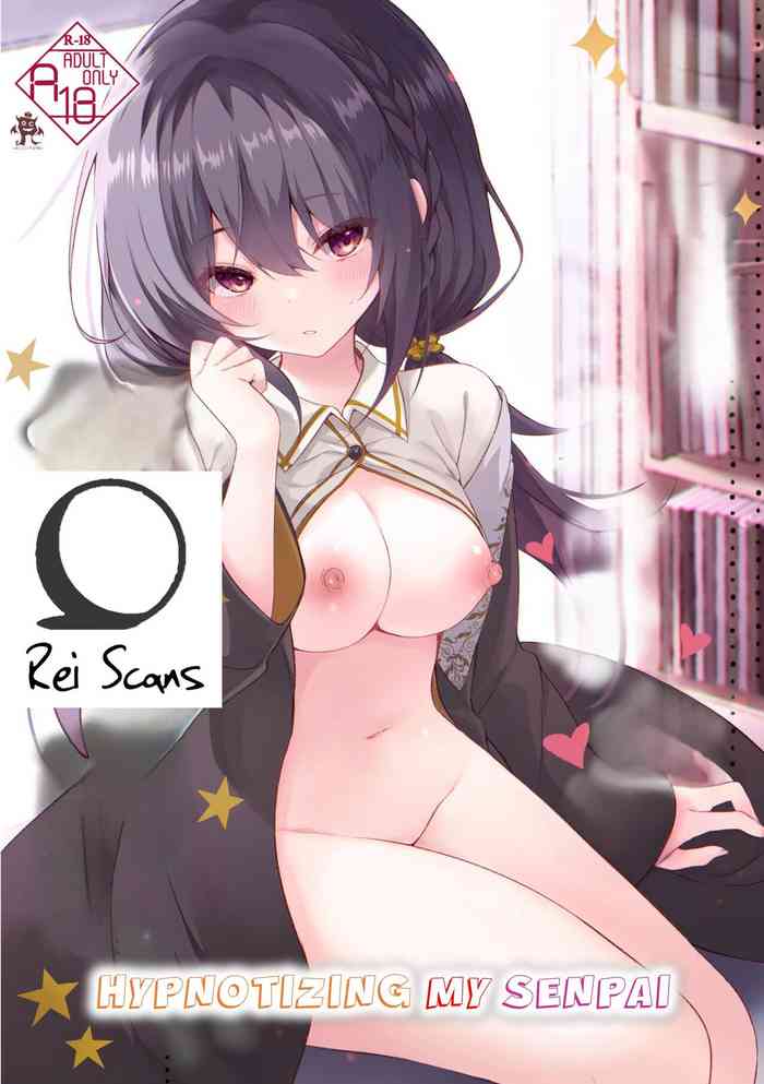 [Rocomani (Manatsu)] Kareshi Mochi no Sekenshirazu na Senpai o Saimin de Kuruwasu (Hypnotizing My Senpai, Who Has a Boyfriend, And Driving Her Crazy For Sex) [Rei Scans]