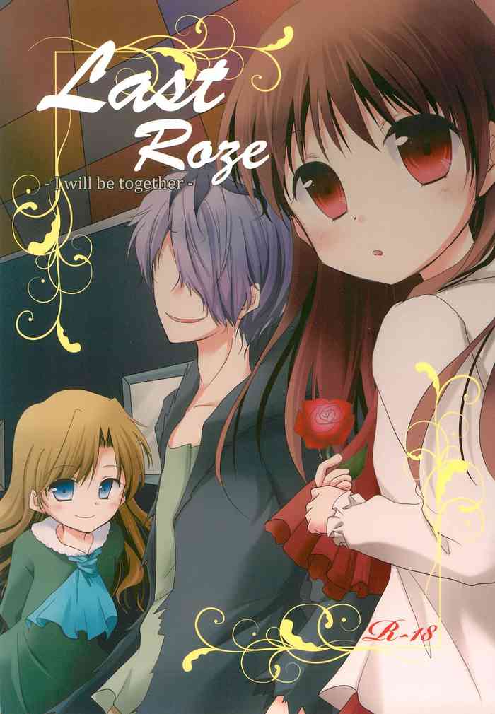 (C83) [Sasa Chaya (Sasa Sakuno)] Last Rose I will be together (Ib)