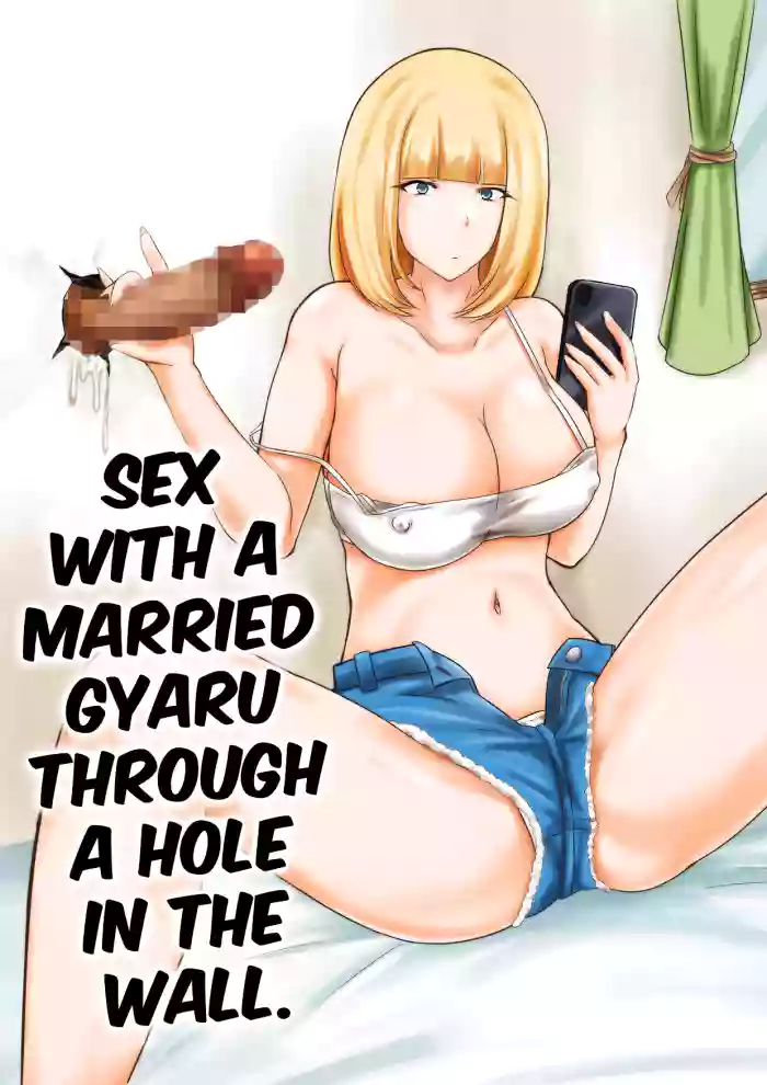[Mousou Zangi] Otto Mochi no Gyaru to Kabeana Kara Sex | Sex With a Married Gyaru Through a Hole in The Wall. [English] [Poranya]