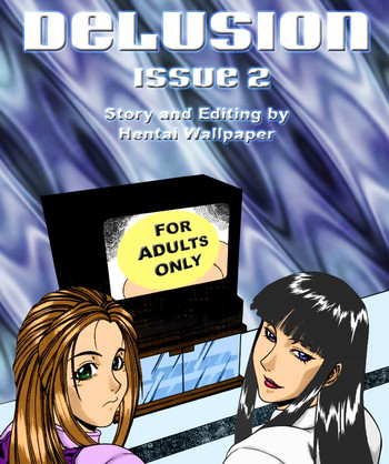 Delusion Issue 2 [English] [Rewrite] [Hentai Wallpaper] cover