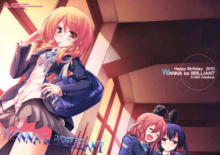 (Toramatsuri2010) [Happy Birthday (Maruchan)] WANNA be BRILLIANT (K-ON!)