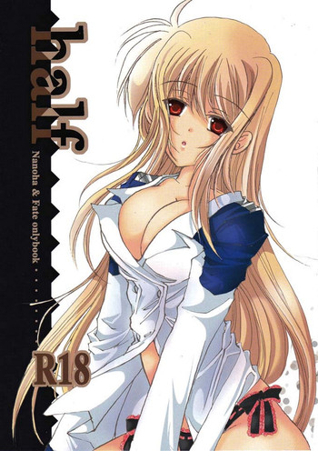 (Lyrical Magical 4) [SEA STAR (Hina Sasaki)] half (Mahou Shoujo Lyrical Nanoha)