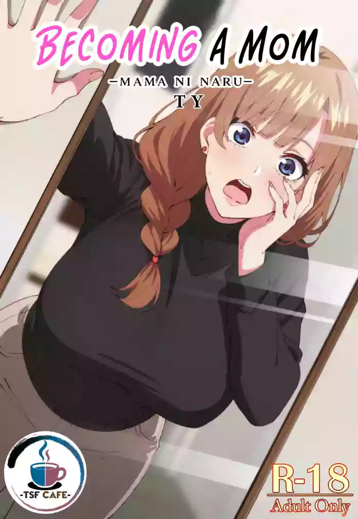 [TSF CAFE (TY)] Mama ni Naru | Becoming a Mom [English] [LKK•Scans]