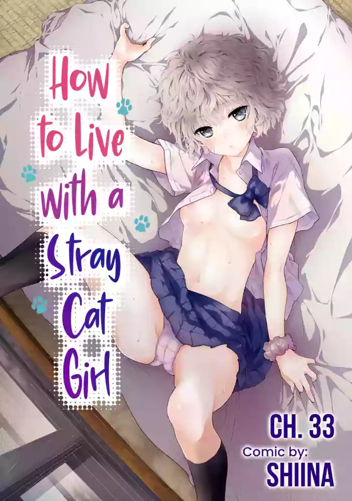 [Shiina] Noraneko Shoujo to no Kurashikata Ch. 33-49 | How to Live with a Stray Cat Girl Ch. 33-49 [English] [1 2 Translations]