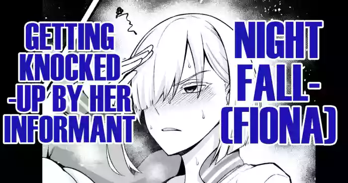 [Ankoman]  Yorubari (Fiona) Jouhouya ni haramasare… | Nightfall (Fiona) Getting Knocked-up by  Her Informant (SPYXFAMILY) [English] [DeppoTL]