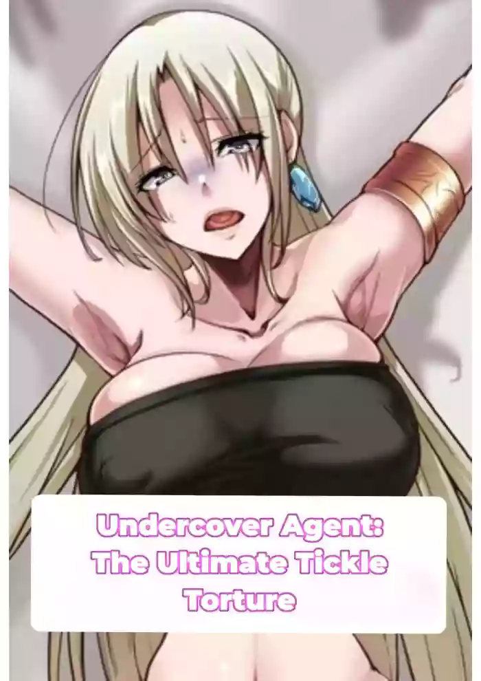 [Manguard (alicia)] Otori Sousa-kan Kyuukyoku Kusuguri Goumon | Undercover Agent: The Ultimate Tickle Torture