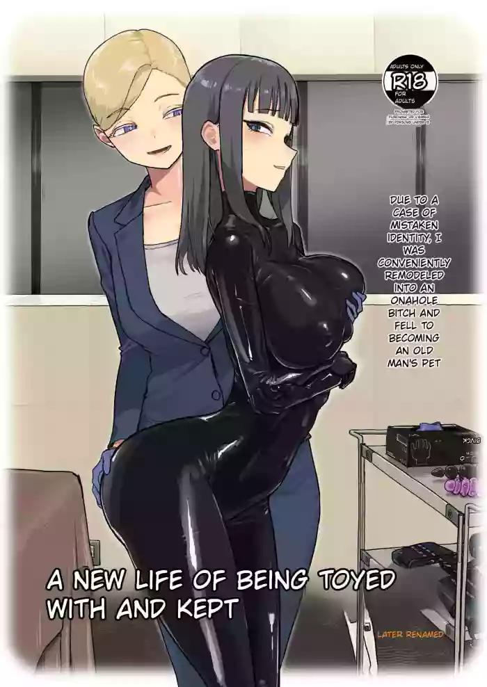 A NEW LIFE OF BEING TOYED WITH AND KEPT