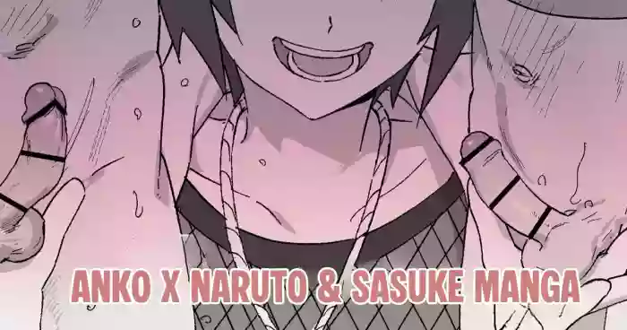 Anko x Naruto & Sasuke Manga [English]