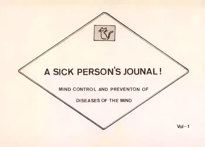 (C21) [Triton Henshūbu / A.S.P.J (Various)] A SICK PERSONS JOURNAL! - MIND CONTROL AND PREVENTION OF DISEASES OF THE MIND - Vol. 1 (1982)