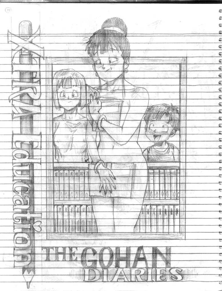 The Gohan Diaries (Dragon Ball Z) [Pandoras Box] - Chapter 1 - Rough Sketches