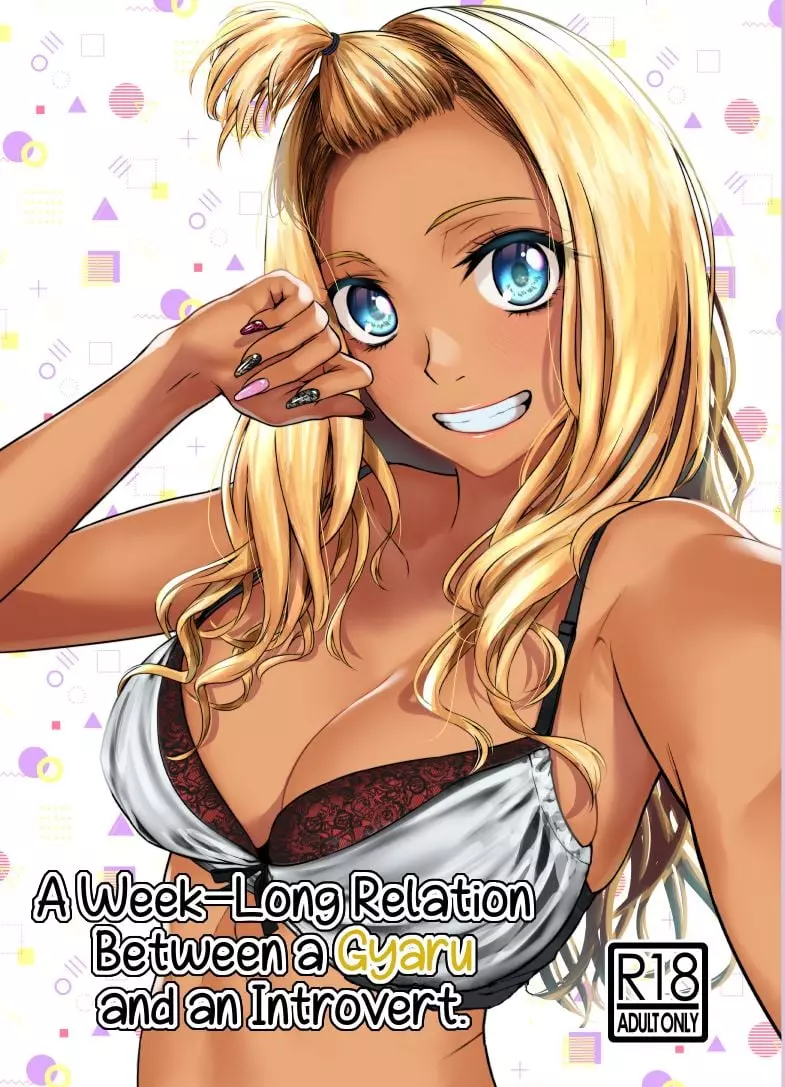 A Week-Long Relation Between a Gyaru and an Introvert [Tamabi]