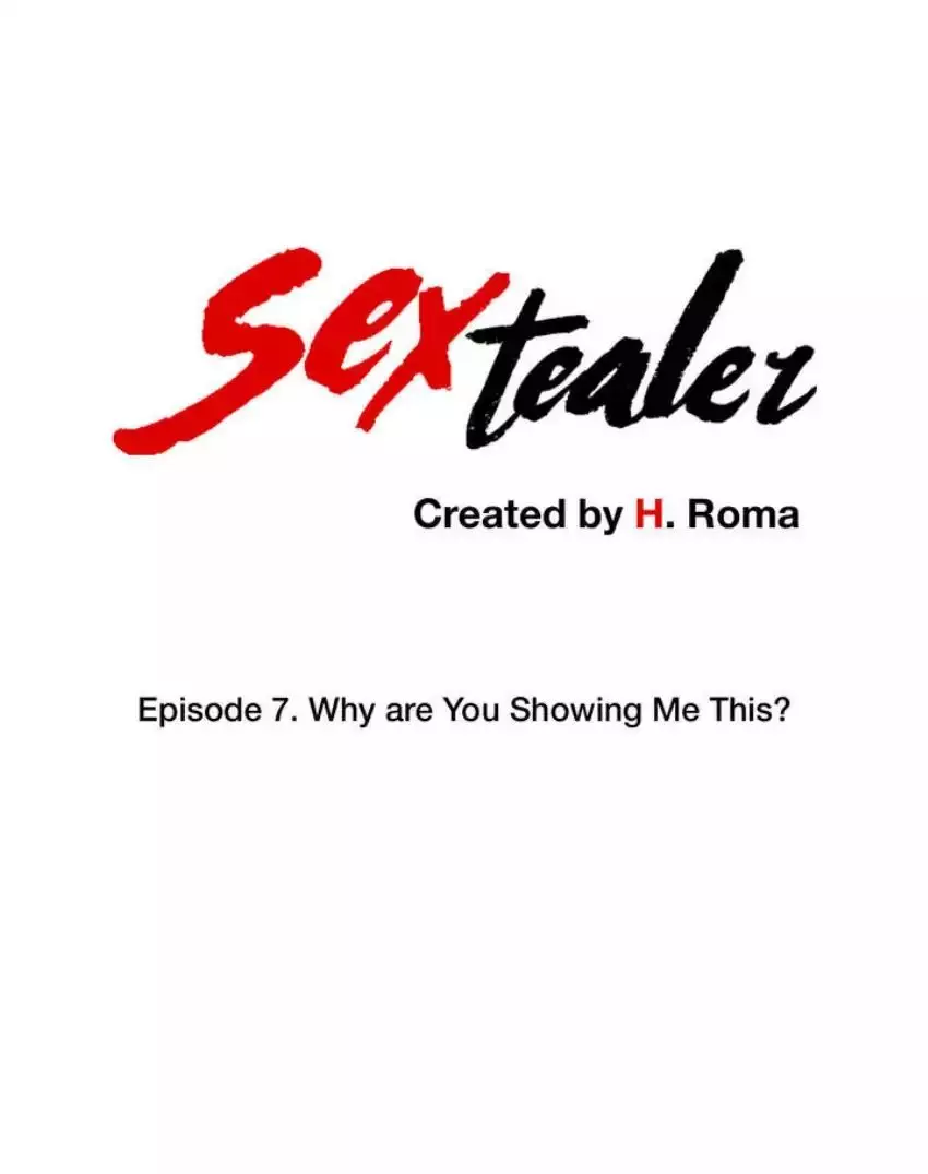 Sextealer [H. Roma] - Chapter 007 Why are You Showing Me This