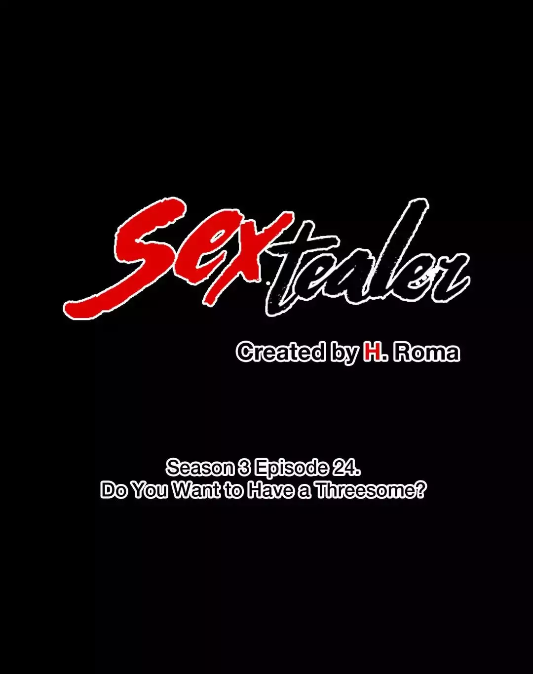 Sextealer [H. Roma] - Chapter 060 Do You Want to Have a Threesome