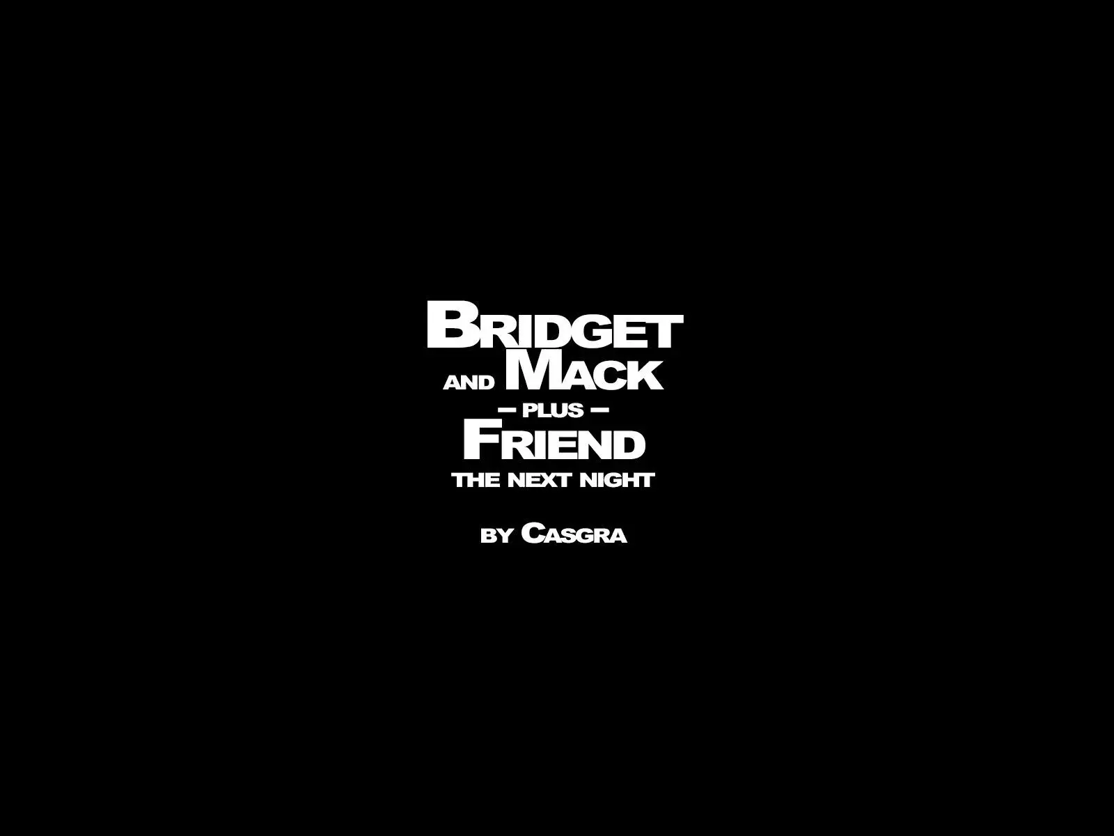 Old Mack And The Lovely Bridget [Casgra] - Bridget and Mack with Friend - The Next Night - Chapter 3 cover