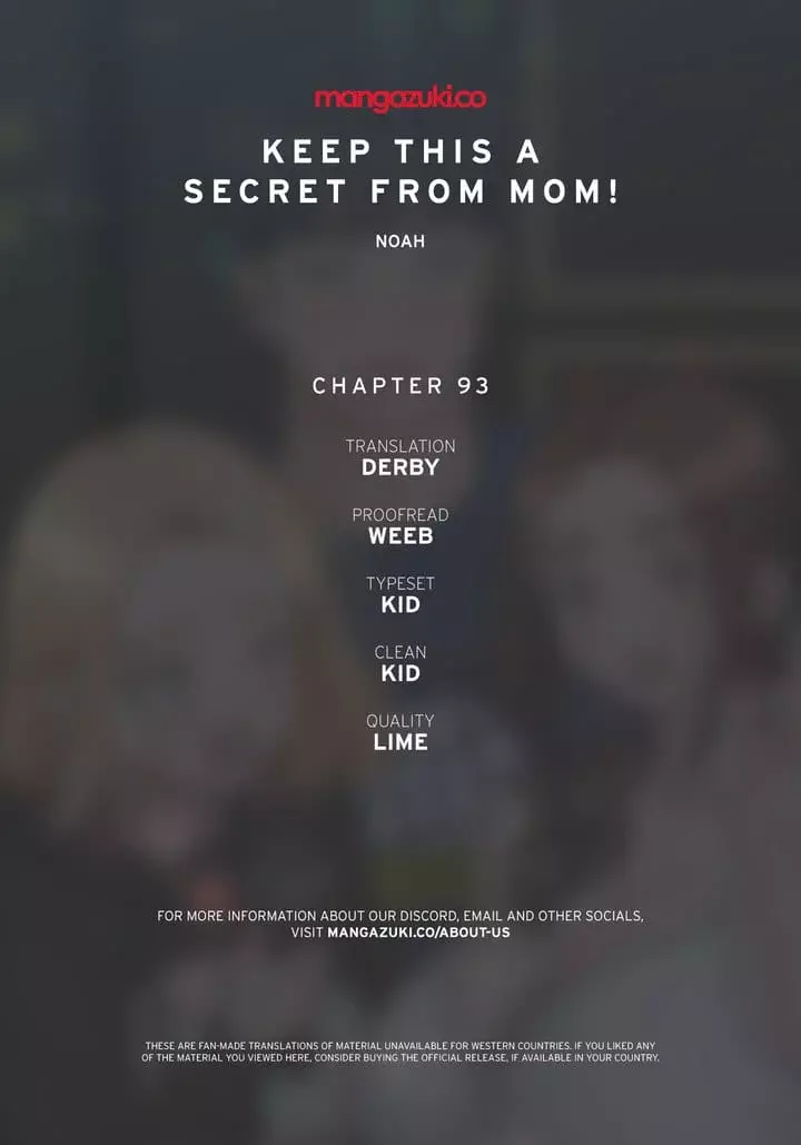 Keep It a Secret From Your Mother! - Chapter 93