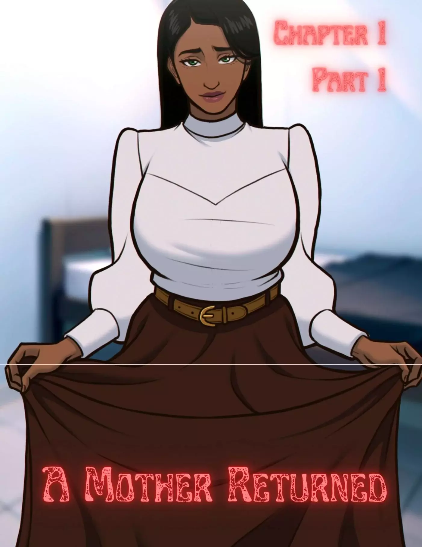 A Mother Returned [Eronautics , RawlyRawls] - Chapter 1 - Part 1