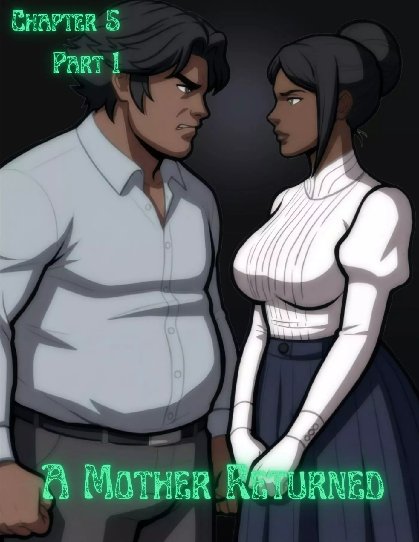 A Mother Returned [Eronautics , RawlyRawls] - Chapter 5 - Part 1