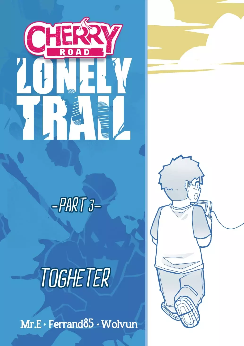 Cherry Road [Mr.E] - Lonely Trail 3 - Chapter 11