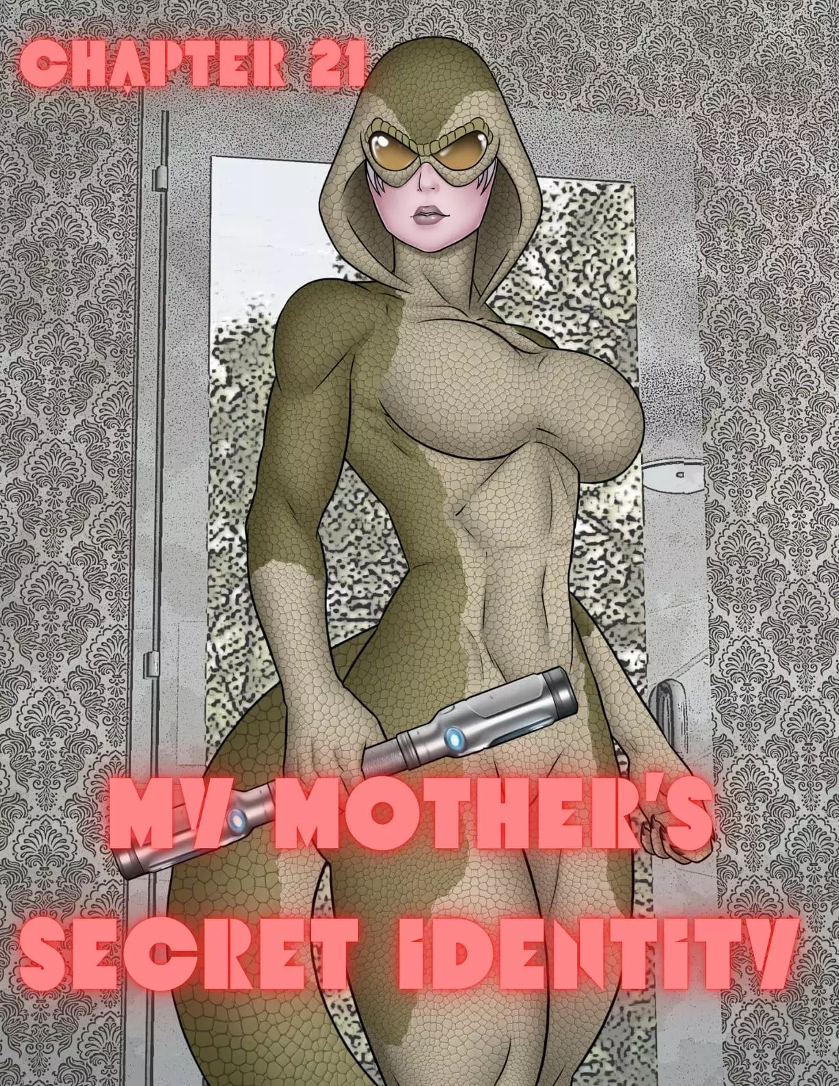 My Mother's Secret Identity [Adun | Danny Sulca , RawlyRawls] - Chapter 21