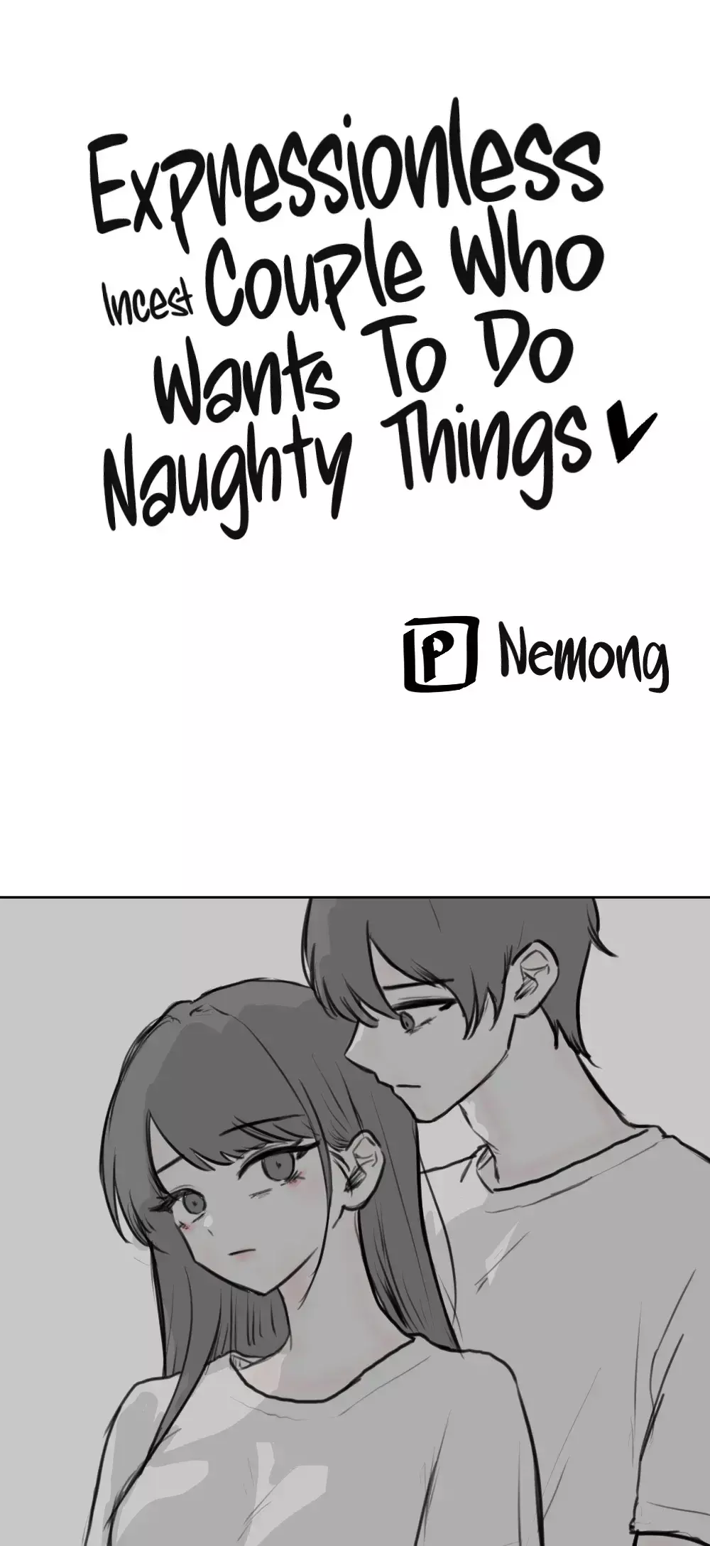 Expressionless Incest Couple Who Wants To Do Naughty Things [NEMoNG]