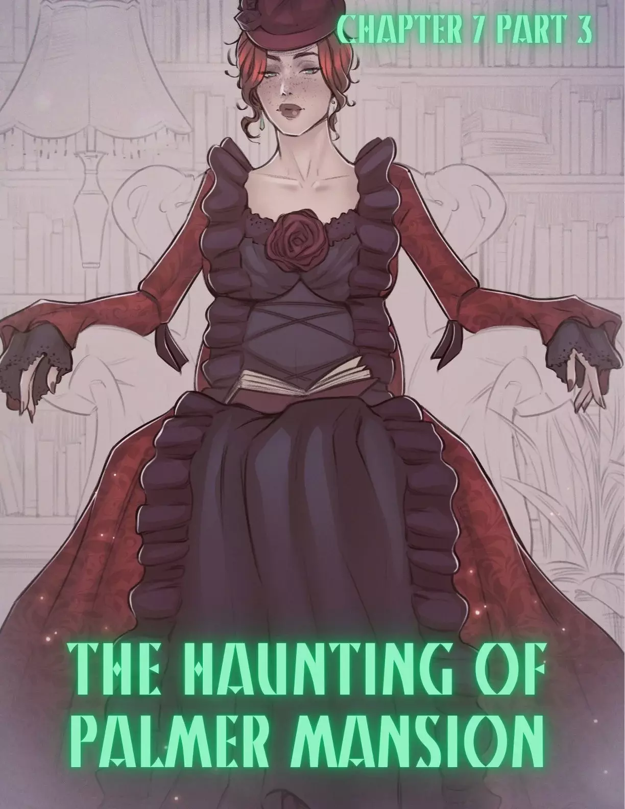 The Haunting Of Palmer Mansion [TenderMindd , RawlyRawls] - Chapter 7 - Part 3
