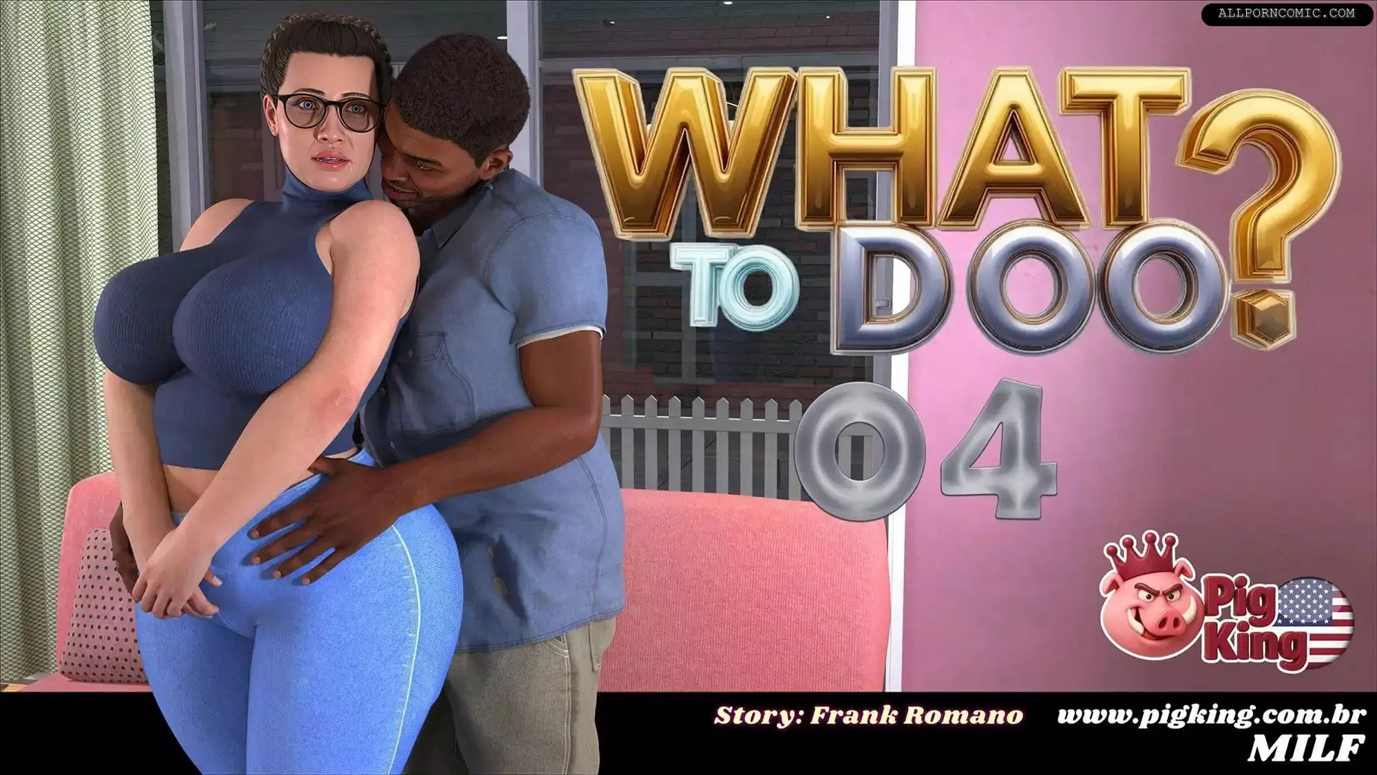 What To Doo? [CrazyDad3D] - Chapter 4