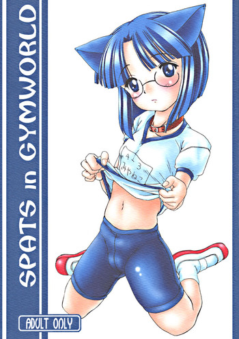 (C65) [Kankodori House (Aono Kankodori)] SPATS in GYMWORLD