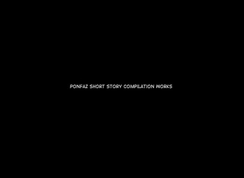 [Ponpharse] Ponpharse Tanhen Sakuhin Shuu | Ponfaz short story compilation works [English] {desudesu}