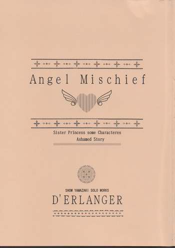 (CR32) [D'Erlanger (Yamazaki Show)] Angel Mischief (Sister Princess)
