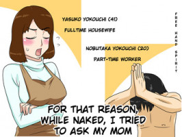 [Freehand Tamashii] Toiu wake de, Zenra de Kaa-san ni Onegai shite mita. | For this reason, while naked, I tried to ask my mom [English] {klownboy}