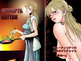 [亀のおなか] CORRUPT&ROTTENキューティリディの腐肉のアンドゥイユ「その一」