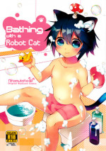 (COMITIA114) [Nikomutoko (Nabenco)] Roboneko ofuro mo issho [English] {Shotachan}