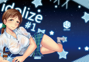 [40Denier (Shinooka Homare)] idolize #1 (THE IDOLM@STER CINDERELLA GIRLS) [Digital]