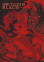 (Yokohama Duel Carnival) [ACID-BASE, Neo Wing (Mutsuki Yotsuka, Saika)] IMITATION BLACK (Yu-Gi-Oh! ZEXAL)