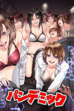 [DL Mate] Pandemic ~ Hatsujou Kansen Shitara Soku Bitch-ka Shite Risei o Ushinai Nikubou o Motomete Kuruu Onna-tachi