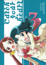 (COMIC1☆4) [Pochi-Goya. (Pochi.)] Catch your heart (HeartCatch PreCure!)