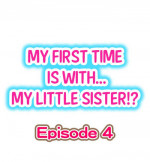 [Porori] My First Time is with.... My Little Sister?! Ch.04