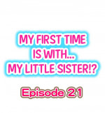 [Porori] My First Time is with.... My Little Sister?! Ch.21