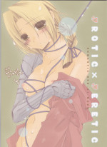 [Romantic Ren-Ai Mode (Fujinari Ayako)] EROTIC x HERETIC (Fullmetal Alchemist)