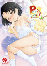 [Nippon Teikoku Toshokan (Kiya Shii, Hanpera, Al Eas)] P-san to Issho! 2 (THE IDOLM@STER CINDERELLA GIRLS) [Digital]