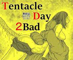[Blue Percussion (Bourne)] TENTACLE DAY 2BAD 【Saikyou Shokushu ni Yoru Saiaku no Seme ni Modae Kuruu Shoujo no Akumu】[無邪気漢化組] [Digital]
