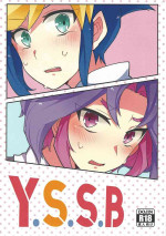 (Sennen Battle in Osaka 6) [Steelcan (Alumi)] Y.S.S.B (Yu-Gi-Oh! ARC-V)