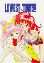 [NAS-ON-CH (NAS-O)] Lowest Turbo (Bastard!, Future GPX Cyber Formula, Idol Tenshi Youkoso Yoko)