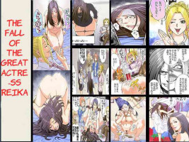 [Onna ni Yoru Onna e no Ryoujoku] Daijoyuu no Houkai Naraku no Soko ni Ochita Reika | The Fall Of The Great Actress Reika [English]