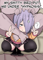 [Izumo Gasshuukoku (Momomo)] Kuso Aniki ga Saimin toka Iidashita. | My Shitty Bro Put Me Under Hypnosis. [English] {Henn