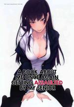 (C93) [Rodiura. (Rage)] Futatabi Senpai ni Osowareru Hon | A Book About Me Once Again Getting Assaulted By My Senior [English] [FMLTranslations]
