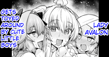 [Ankoman] Lady Avalon, Kawaii Otokonoko ni Hodasareru (Fate Grand Order) [English] [hardcase8translates]