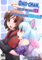 [Selvalanch] Onii-chan, would you like SEX, or would you like SHOWER?